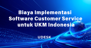 Biaya Implementasi Software Customer Service untuk UKM Indonesia