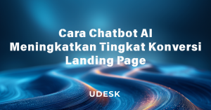Cara Chatbot AI Meningkatkan Tingkat Konversi Landing Page