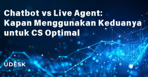 Chatbot vs Live Agent: Kapan Menggunakan Keduanya untuk CS Optimal