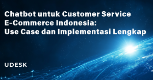 Chatbot untuk Customer Service E-Commerce Indonesia: Use Case dan Implementasi Lengkap
