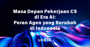 Masa Depan Pekerjaan CS di Era AI: Peran Agen yang Berubah di Indonesia