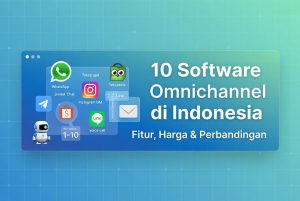 10 Software Omnichannel Terbaik di Indonesia 2026: Fitur, Harga & Perbandingan